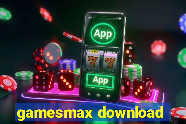 gamesmax download